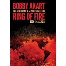 (영문도서)Ring of Fire Cascadia: A disaster thriller Hardcover, Crown Publishers Inc., English, 9798349405341