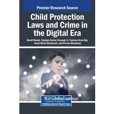 (英文圖書)Child Protection Laws and Crime in the Digital Era 精裝版, IGI Global, 英文