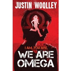 (영문도서) We Are Omega Paperback, Justin Woolley, English, 9780646598185