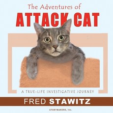 (영문도서)The Adventures of Attack Cat Paperback, Storymakers, Inc., English, 9798985635560