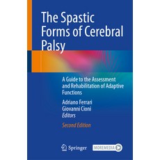 (外文書)The Spastic Forms of Cerebral Palsy: A Guide to the Assessment and Rehabilitation... Hardcover, Springer, English