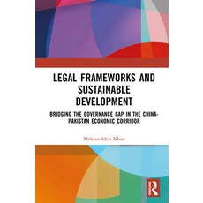 (英文圖書)Legal Frameworks and Sustainable Development: Bridging the Governance Gap in the... 精裝版, Routledge, 英文