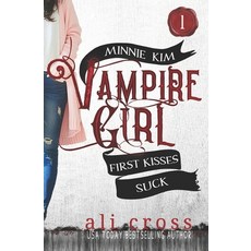 First Kisses Suck: Minnie Kim: Vampire Girl Paperback, Novel Ninjutsu, English, 9781732754201