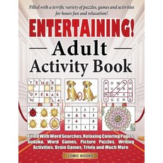 Entertaining! Adult Activity Book: Filled with Word Searches Relaxing Coloring Pages Sudoku Word ... Paperback, Lomic Books