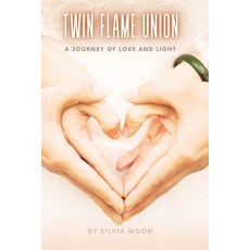 (英文圖書)Twin Flame Union: A Journey of Love and Light 平裝版, Independently Published, 英文