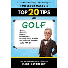 (영문도서) Professor MarcO's Top 20 Tips on Golf Paperback, Marco Media, Inc., English, 9781962979009