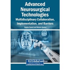 (英文圖書)Advanced Neurosurgical Technologies: Multidisciplinary Collaboration Implementa... 平裝版, Igi Global Scientific Publi..., 英文