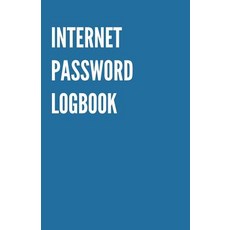 Internet Password Logbook: Password Organizer to Keep Usernames Passwords Web Addresses & More. Al... Paperback, Independently Published