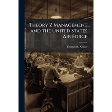 (英文圖書)Theory Z Management and the United States Air Force 平裝版, Hutson Street Press, 英文
