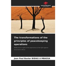 (英文圖書)The transformations of the principles of peacekeeping operations 平裝版, Our Knowledge Publishing, 英文