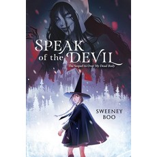 (영문도서)Speak of the Devil: A Witchy Graphic Novel Hardcover, Harperalley, English, 9780063056343