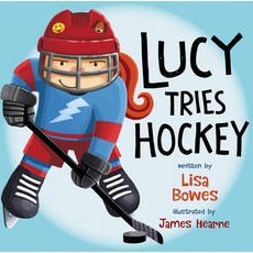 Lucy Tries Hockey Paperback, Orca Book Publishers