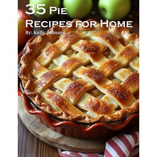 (영문도서) 35 Pie Recipes for Home Paperback, Marick Booster, English, 9798869169662