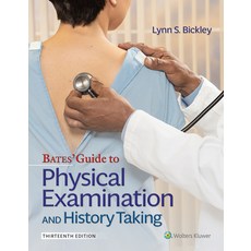 Bates' Guide to Physical Examination and History Taking Hardcover, LWW