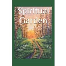 (영문도서)Spiritual Garden Paperback, Independently Published, English, 9798242678262