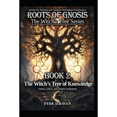 (英文圖書)The Witch's Tree of Knowledge: Gnosis Choice and Shadow Integration 平裝版, Independently Published, 英文