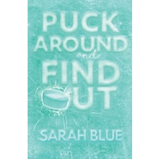 (영문도서) Puck Around and Find Out Paperback, Sarah Blue, English, 9781962721035