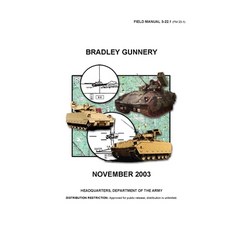 FM 3-22.1 Bradley Gunnery Paperback, Independently Published, English, 9798727442746