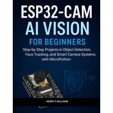 (英文圖書)Esp32-CAM AI Vision: A Step-by-Step Guide to Building Image Detection Face Trac... 平裝版, Independently Published, 英文
