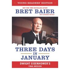 Three Days in January: Dwight Eisenhower's Final Mission Hardcover, HarperCollins