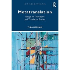 (영문도서) Metatranslation: Essays on Translation and Translation Studies Paperback, Routledge, English, 9780367819590