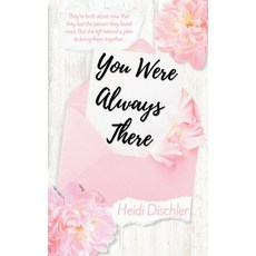 (영문도서)You Were Always There Paperback, HD Publications LLC, English, 9798218880781 HD Publications LLC, English, 9798218880781