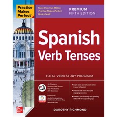 (영문도서) Practice Makes Perfect: Spanish Verb Tenses Premium Fifth Edition Hardcover, McGraw-Hill Companies, English, 9781265097943
