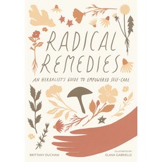 Radical Remedies Paperback, Roost Books
