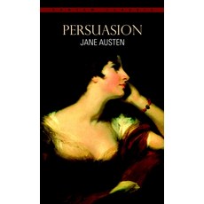 (영문도서) Persuasion Mass Market Paperbound, Bantam Classics, English, 9780553211375