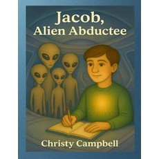(영문도서)Jacob Alien Abductee Paperback, Independently Published, English, 9798271563324