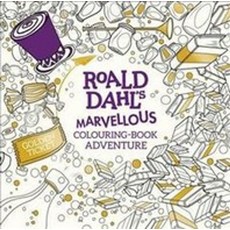 Roald Dahl's Marvellous Colouring-Book Adventure, Roald Dahl's Marvellous Colo.., Roald Dahl(저), Penguin Books Ltd (UK)