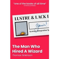 (영문도서)The Man Who Hired A Wizard Paperback, Independently Published, English, 9798289130495