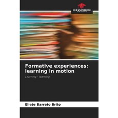 (英文圖書)Formative experiences: learning in motion 平裝版, Our Knowledge Publishing, 英文