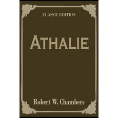 Athalie: With original illustrations Paperback, Independently Published, English, 9798736301386