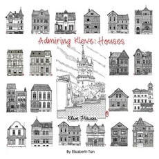 (영문도서) Admiring Kleve: Houses: Kleve Häuser Paperback, Independently Published, English, 9798375080598