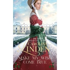 (영문도서)Make My Wish Come True Paperback, Caroline Linden, English, 9798986258454