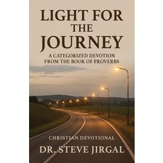 (外文書)Light for the Journey: A Categorized Devotion from the Book of Proverbs Paperback, Core Media Group, Inc., English