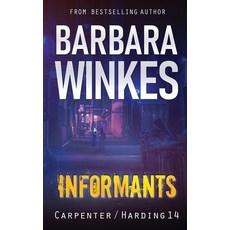 (영문도서)Informants: A Lesbian Detective Novel Paperback, Barbara Winkes, English, 9781069667182