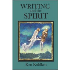(영문도서) Writing and the Spirit Paperback, Independently Published, English, 9798387985003