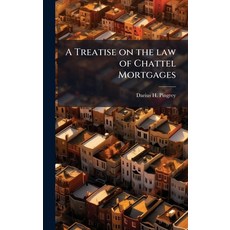 (영문도서)A Treatise on the law of Chattel Mortgages Hardcover, Hutson Street Press, English, 9781024110647