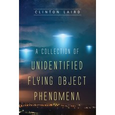 (英文圖書)A Collection Of Unidentified Flying Object Phenomena 平裝版, Arpress, English, Paperback