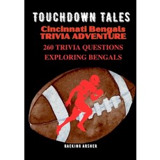 (영문도서) Touchdown Tales: A Cincinnati Bengals Trivia Adventure: 24 VERSION Paperback, Independently Published, English, 9798883518514