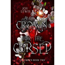 (영문도서) A Crown for the Cursed Paperback, Joy Lewis, English, 9781953533104