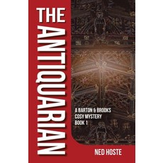 (영문도서)The Antiquarian: A Barton & Brooks Cosy Mystery Book 1 Paperback, Big Ideas Library, English, 9781738460465