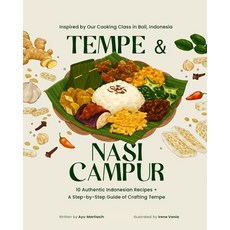 (英文圖書)Tempe and Nasi Campur: 10 Authentic Indonesian Recipes + A Step-by-Step Guide of... 平裝版, Blurb, 英文