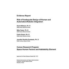 Evidence Report Risk of Inadequate Design of Human and Automation/Robotic Integration Paperback, Independently Published, English, 9781793944252