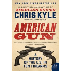 (영문도서) American Gun: A History of the U.S. in Ten Firearms Paperback, William Morrow & Company, English, 9780062242723