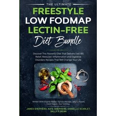 The Ultimate Freestyle Low Fodmap Lectin-Free Diet Bundle: Discover This Powerful Diet That Delivers... Paperback, Readers First Publishing Ltd, English, 9781913710200