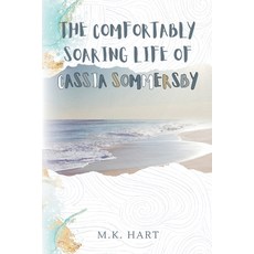(外文書)The Comfortably Soaring Life of Cassia Sommersby Paperback, Messenger Books, English