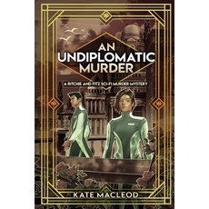 (영문도서) An Undiplomatic Murder: A Ritchie and Fitz Sci-Fi Murder Mystery Paperback, Ratatoskr Press, English, 9781951439811